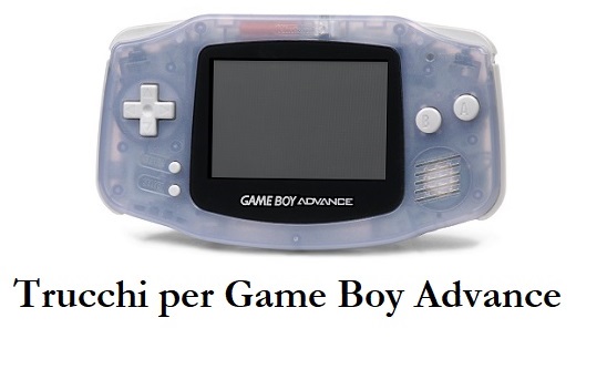 Trucchi Game Boy Advance